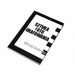 Książka Sztuka Fotografowania - Witold Dederko fotografowanie