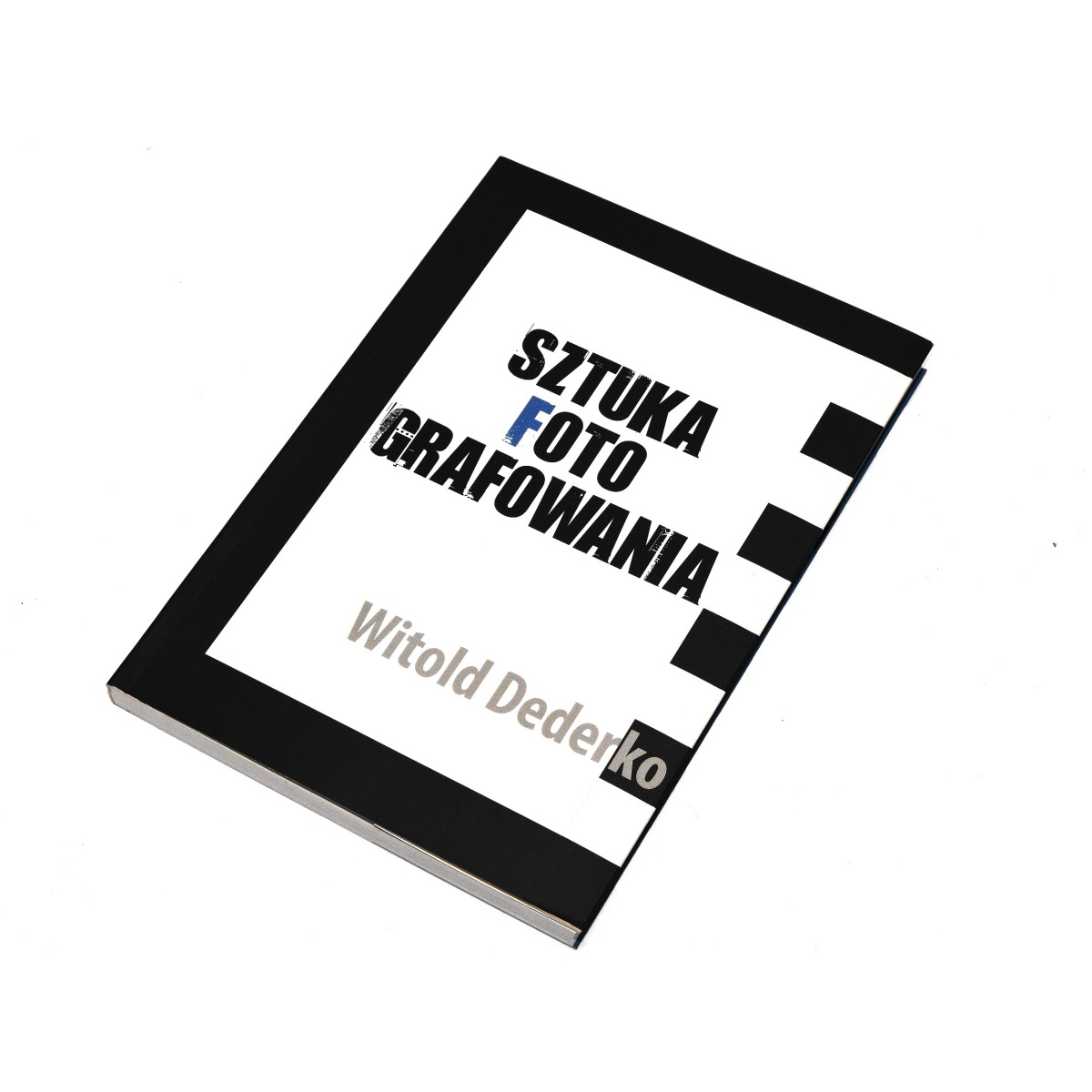 Książka Sztuka Fotografowania - Witold Dederko fotografowanie