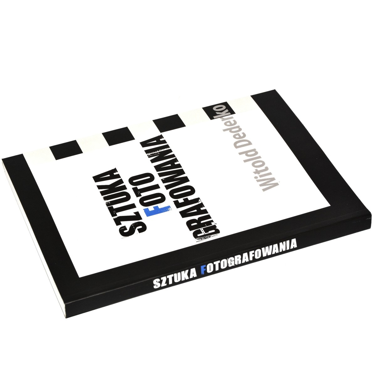 Książka Sztuka Fotografowania - Witold Dederko fotografowanie