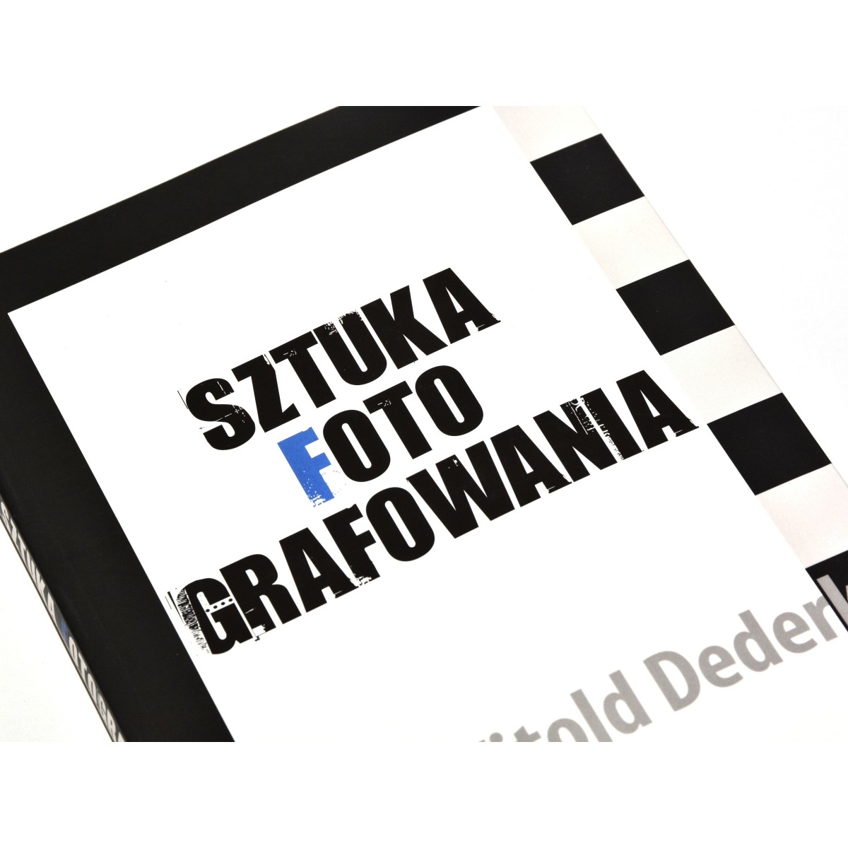 Książka Sztuka Fotografowania - Witold Dederko fotografowanie